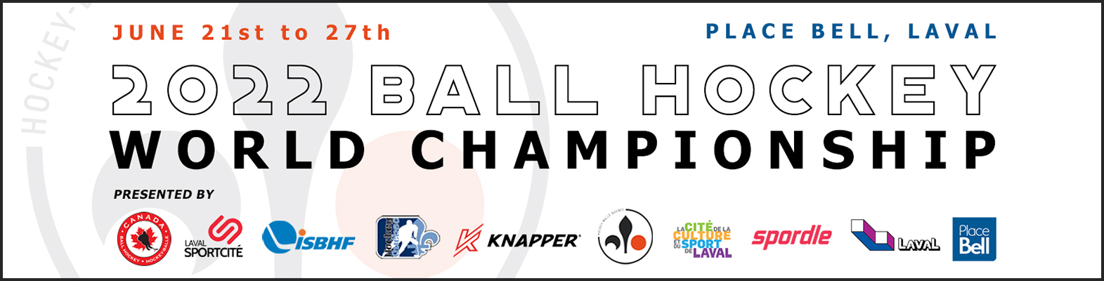 2022 Ball Hockey World Championships - Laval